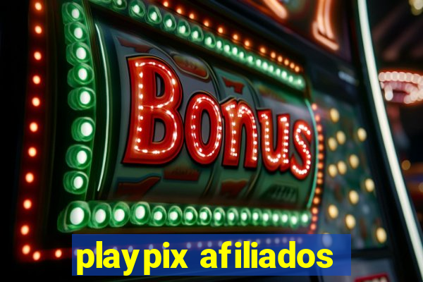 playpix afiliados